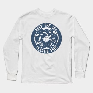 Keep the sea plastic free Long Sleeve T-Shirt